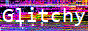 Glitchy